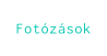 Fotózások